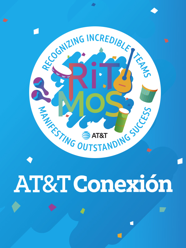 AT&T Conexión - Recognizing incredible teams manifesting outstanding success.