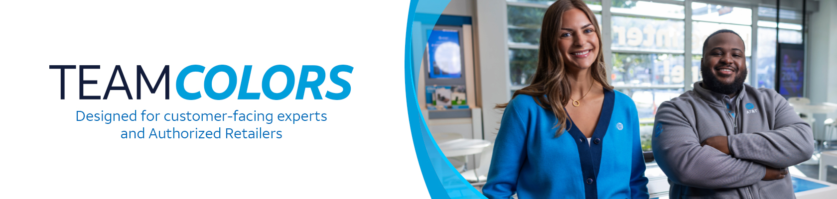 Team Colors - Designed for customer-facing team members and Authorized Retailers.