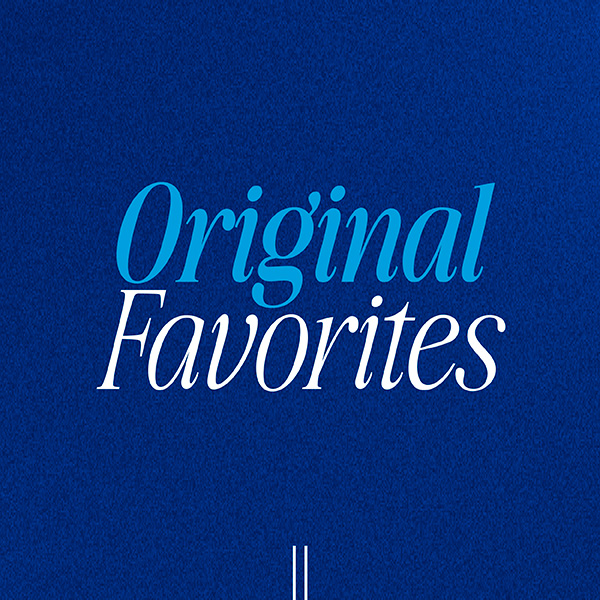 Original Favorites