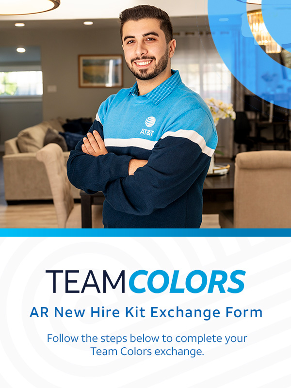 Team Colors - AR New Hire Kit Exchange Form - Follow the steps below to complete your Team Colors exchange.