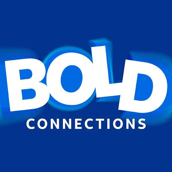 Bold Connections